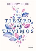 el-tiempo-que-tuvimos