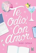 te-odio-con-amor-sc