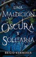 una_maldicion_oscura_y_solidaria