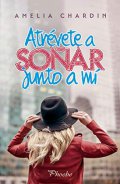 atrevete_a_sonar_junto_a_mi