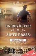 un-revolver-y-siete-rosas