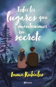 todos-los-lugares-que-mantuvimos-en-secreto-ir