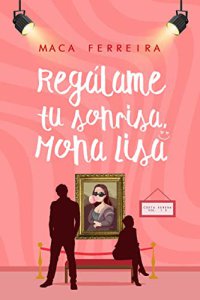 regalame-tu-sonrisa-mona-lisa