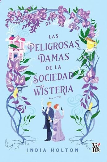 Las peligrosas damas de la sociedad Wisteria