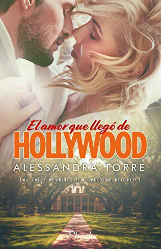 El amor que llegó de Hollywood