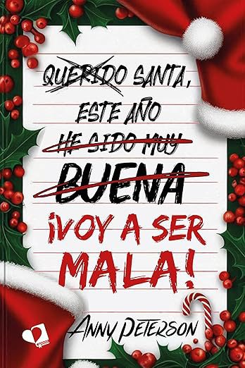 Santa, este año... ¡voy a ser mala!