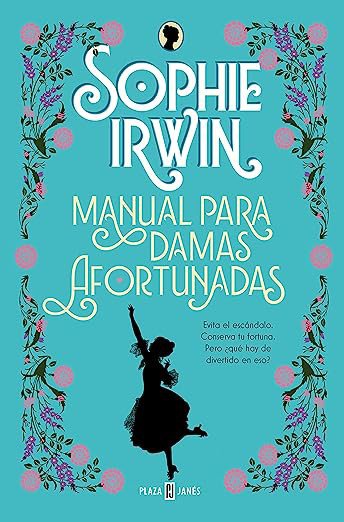 Manual para damas afortunadas